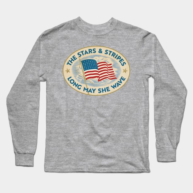 The Stars and Stripes, Long May She Wave Long Sleeve T-Shirt by MatchbookGraphics